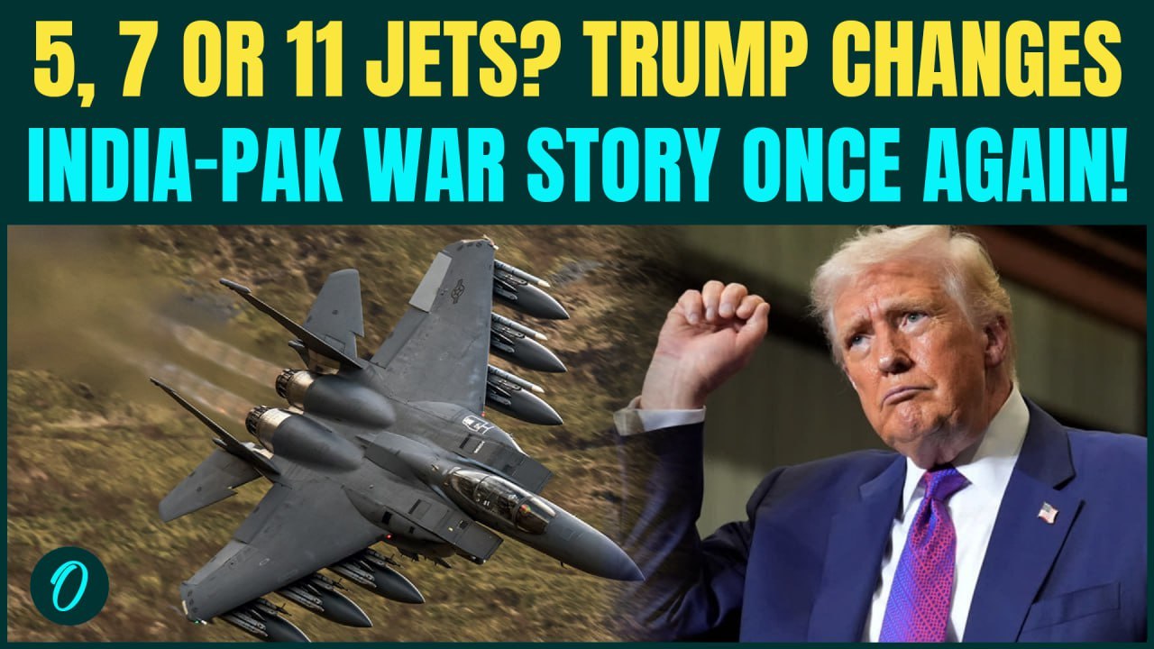 ‘From 5 to 11 Jets Downed’: Trump Contradicts Earlier India-Pak Claims| Rants ‘Stopped Nuclear War’