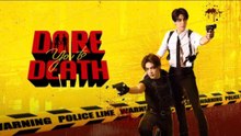 Dare You to Death Episode 9 - Eng Sub