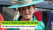 Sarah Ferguson: 15 Jahre finanzielle Hilfe von Epstein – neue E-Mails sorgen für Wirbel