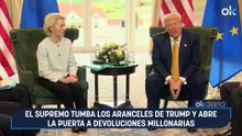 El Supremo tumba los aranceles de Trump y abre la puerta a devoluciones millonarias