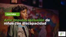 Arte impulsa inclusión de niños con discapacidad