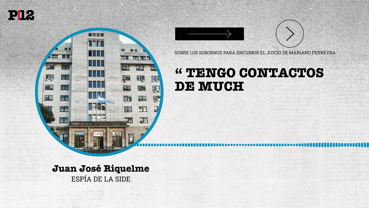 Se escucha a Juan José Riquelme | Cuenta cómo mueve sus influencias en Comodoro Py y que cobra por esos servicios