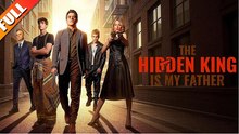 [Hot 2026🔥] The Hidden King Is My Father #englishsub #fullmovie_ NS