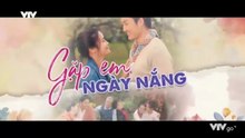 Gặp Em Ngày Nắng - Tập 15 - HP Media