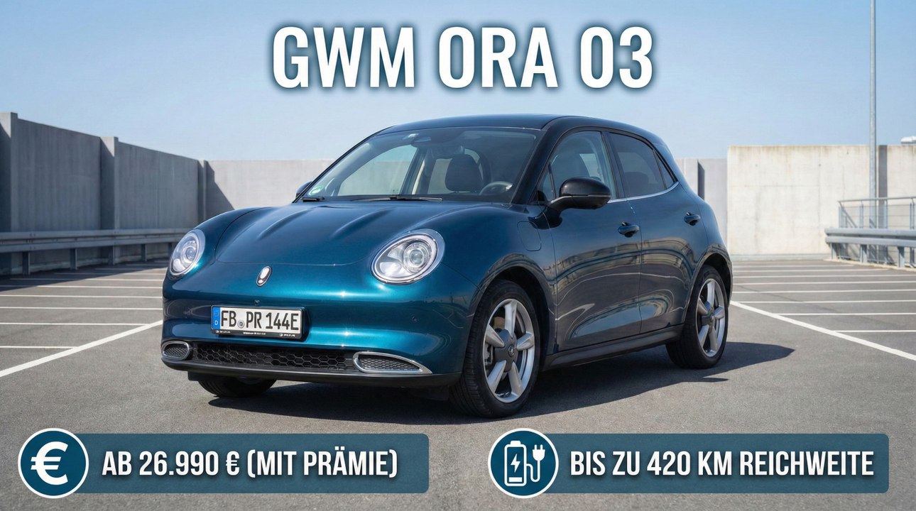 GWM Ora 03 jetzt ab 26.990 € – Mega-Rabatt!