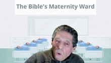 The Bible's Maternity Ward