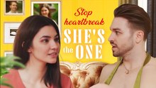 Stop Heartbreak She's The One