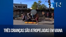 Três crianças são atropeladas em Viana