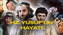 Hz. Yusuf'un AkıLlara Durgunluk Veren Hayat Hikayesi
