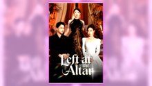 Left at the Altar - All Episodes