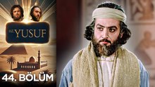 Kuyunun OğLu Yusuf 44. BöLüM