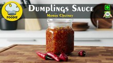 Chili Momos Sauce | Spicy Dumpling Dip by Foodie