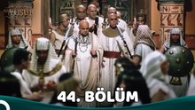 Yakup OğLu Yusuf 44. BöLüM