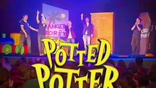 Potted Potter : Le spectacle non-officiel Harry Potter !