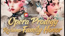 Opera Prodigy Reclaims Family Honor - Full HD Movie