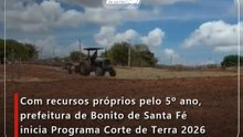 Com recursos próprios, Prefeitura de Bonito de Santa Fé inicia Programa Corte de Terra 2026