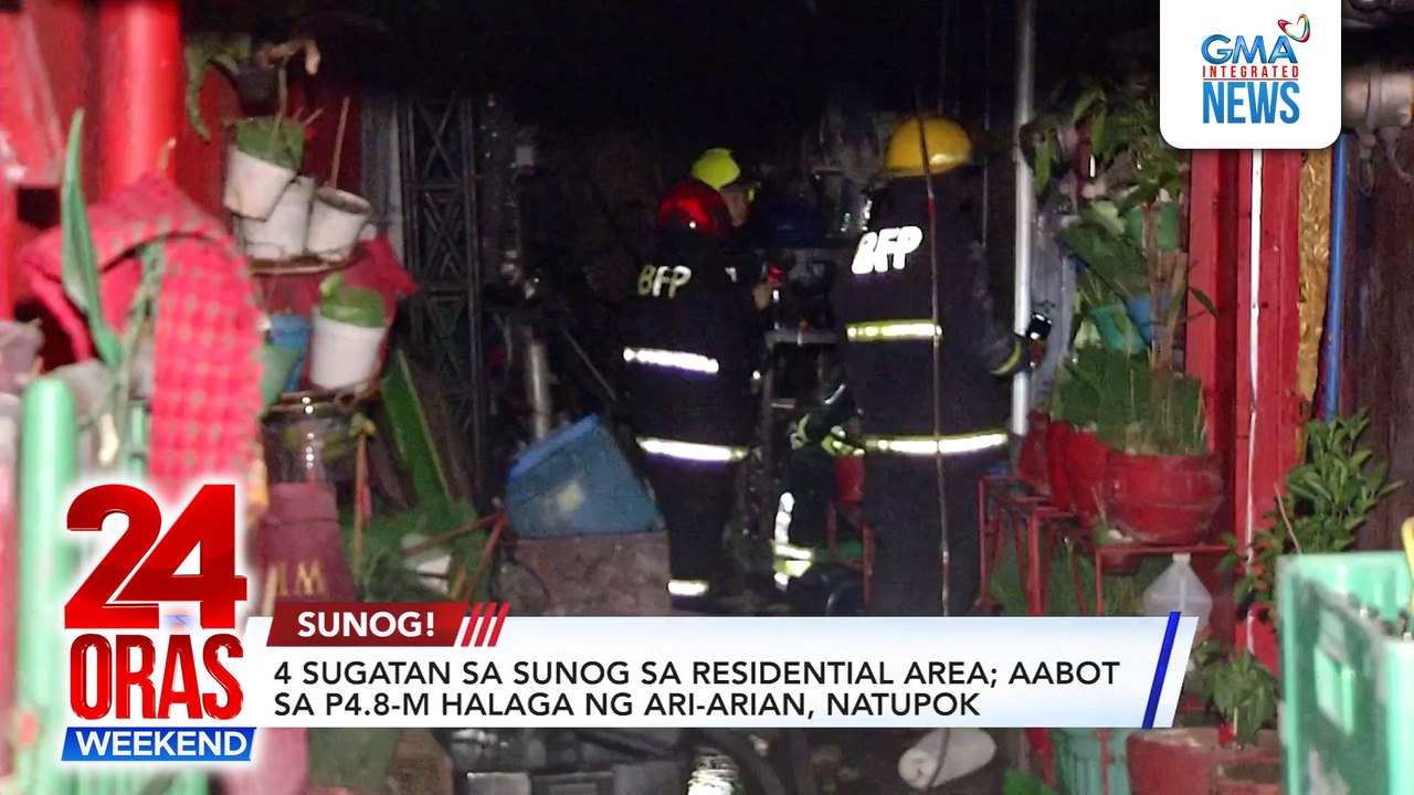 Online Exclusive: 4 Sugatan sa sunog sa residential area; aabot sa p4.8-m halaga ng ari-arian, natupok | 24 Oras Weekend