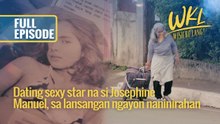 Dating sexy star na si Josephine Manuel, sa lansangan ngayon naninirahan (Full Episode) | Wish Ko Lang