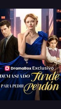 Demasiado tarde para pedir perdón - Miniserie Completa | Drama de Arrepentimiento