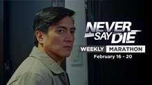 Never Say Die: Weekly Marathon | February 16 - 20, 2026