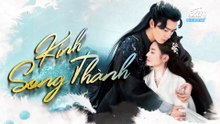 Kính Song Thành Tập 35 Lồng Tiếng - Lý Dịch Phong x Trần Ngọc Kỳ - Mirror: A Tale of Twin Cities Engsub (2022) | Phim Hay