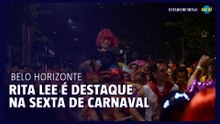 Rita Lee é destaque na sexta de carnaval em BH