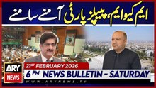 MQMP vs PPP | ARY News 6 PM News Bulletin | 21st Feb 2026