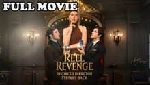 Reel Revenge Divorced Director Strikes Back #FULLMOVIE