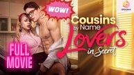 New Cousins By Name, Lovers In Secret Drama Hub