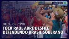 Toca Raul abre desfile defendendo Brasil soberano