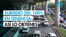 Tenencia CDMX 2026: fecha límite para obtener el subsidio del 100% y requisitos