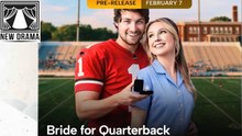 Bride For the Quaterback – Full HD Movie | English Sub