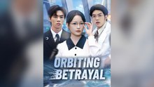 Orbiting Betrayal