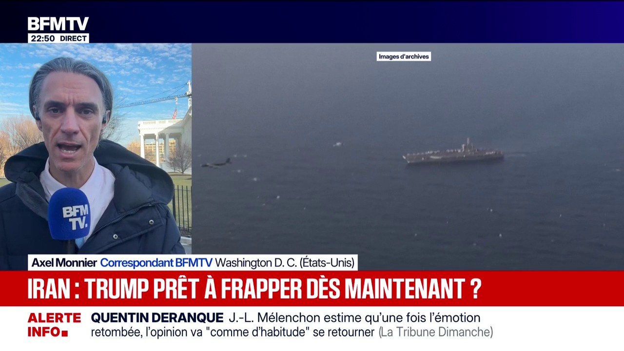 Vers une action militaire américaine en Iran ? La Maison Blanche indique que la décision de Donald Trump n'a pas encore été prise