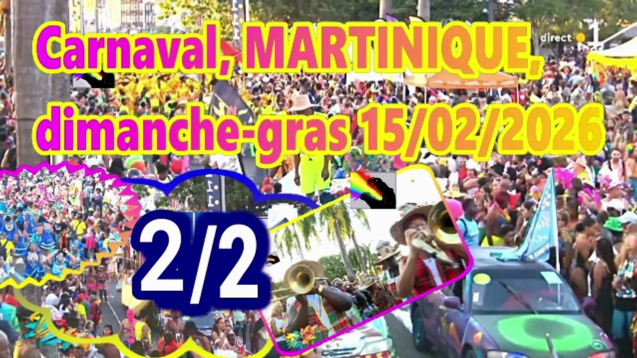 Carnaval, MARTINIQUE, Dimanche-Gras, 15 février 2026. (2/2)