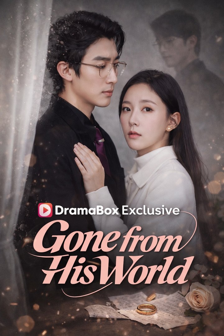 Gone from His World Drama Movies English Sub