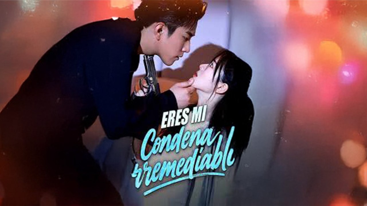 Eres Mi Condena Irremediable - PelíCula - Melodrama RomáNtico Intenso
