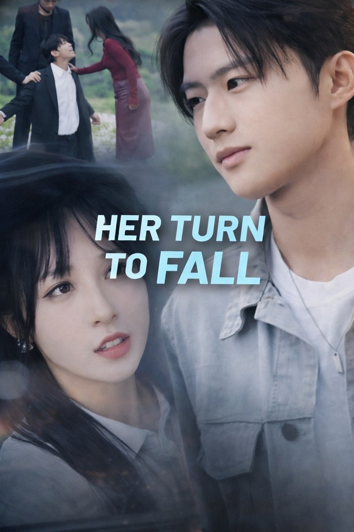 ⁣Her turn to fall- Drama Movies English Sub