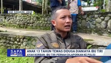 Ayah Kandung Ungkap Fakta Bocah Sukabumi Tewas Diduga Dianiaya Ibu Tiri: Sudah Pernah Dilaporkan