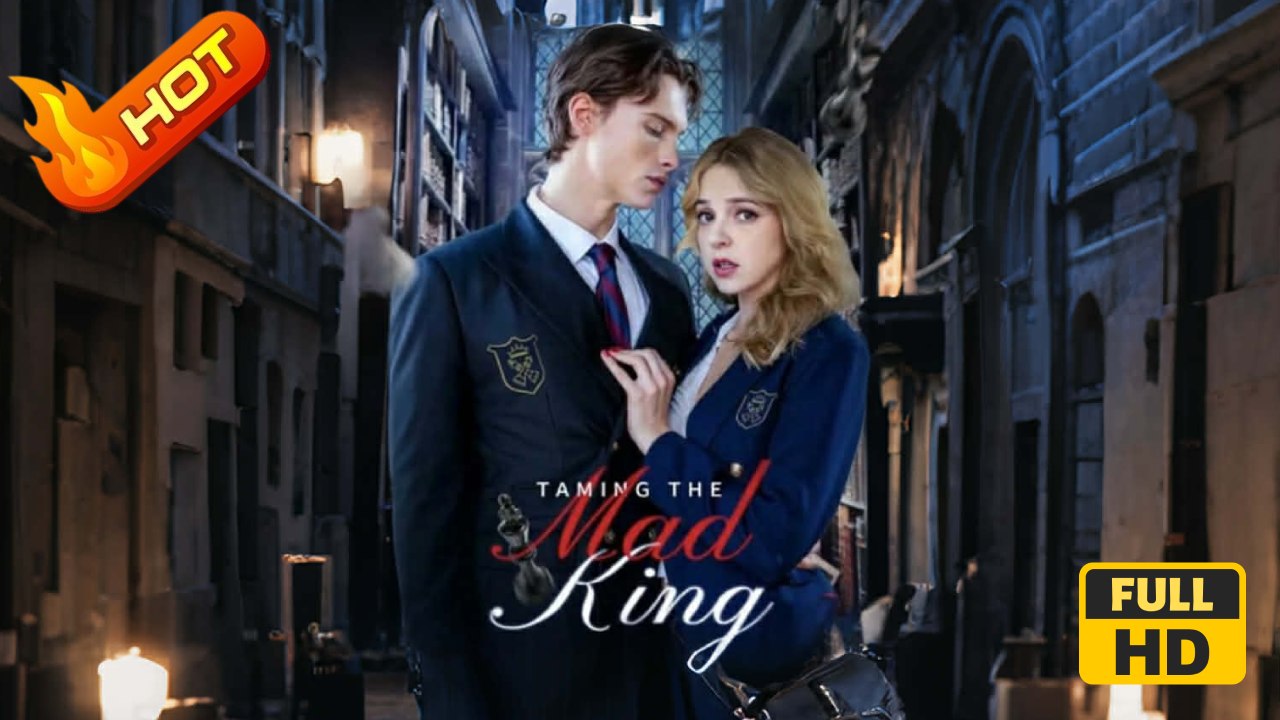 Taming The Mad King Hd - Sweetromance Love School Drama Shortfilms Romantic