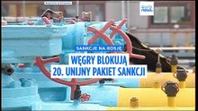 Węgry blokują przyjęcie unijnego pakietu sankcji na Rosję. Powodem dostawy ropy