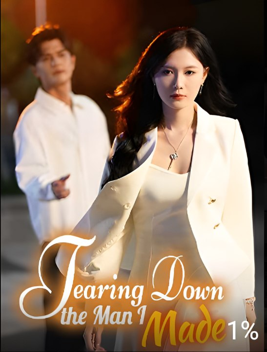 Tearing Down The Man I Made - Drama