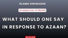 What should one say in response to Azaan?