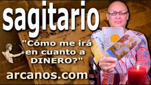 SAGITARIO - Video Horóscopo DINERO EMPRESARIOS Y TRABAJADORES - ARCANOS.COM - 22 al 28 de febrero de 2026 - Semana 09