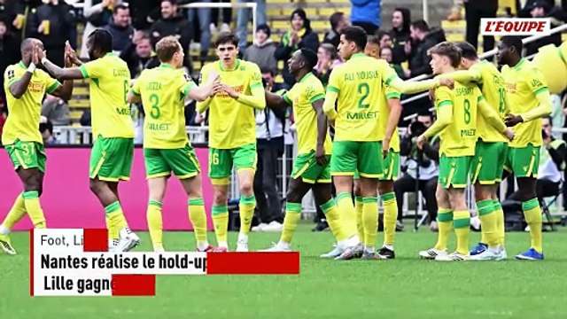 Nantes réalise le hold-up parfait contre Le Havre, Lille gagne enfin en 2026 - Foot - Ligue 1