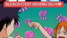 Bleach c'est des abuseurs 👀