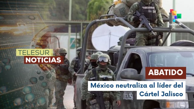 Operación militar en Jalisco neutraliza a líder del Cártel Nueva Generación