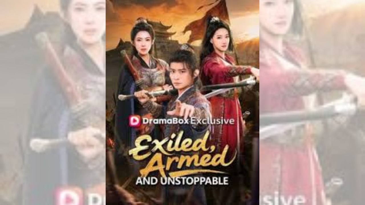 Exiled, Armed, and Unstoppable