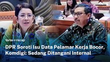 DPR Soroti Pendaftaran Kerja Komdigi Pakai Google Drive Terbuka, Data Pelamar Terancam | Tirto Recap