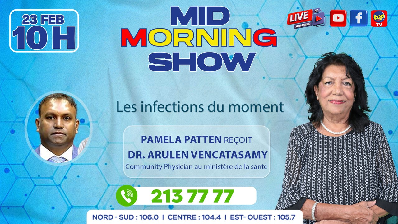 MID MORNING SHOW: Pamela Patten reçoit Dr. Arulen Vencatasamy